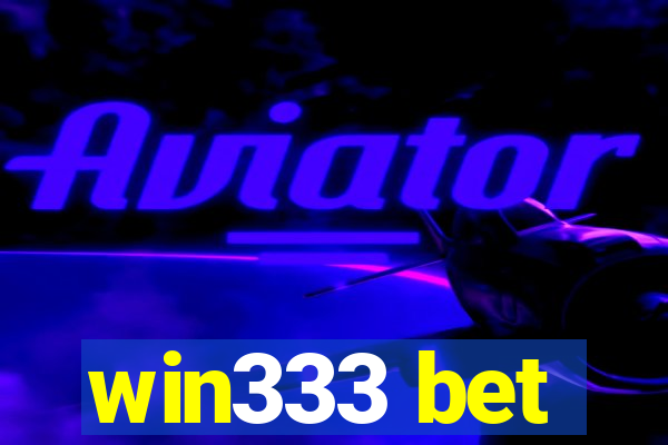 win333 bet